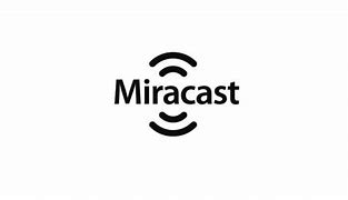 Image result for Miracast Logo