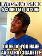 Image result for Sigh Cigarette Meme