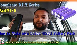 Image result for Lithium Ion Battery Pack DIY