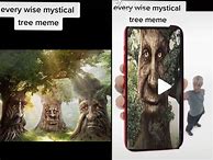 Image result for Tree with Face Meme