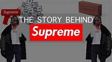 supreme brand clothing the story supreme clothing small beginnings supreme brand clothing the story supreme clothing small beginnings