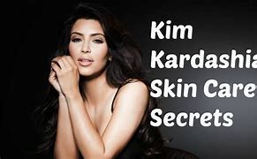 Image result for Kim Kardashian Skin Care