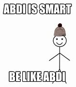 Image result for Abdi Meme