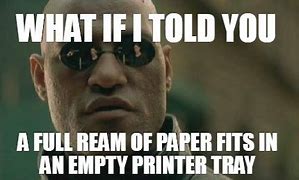 Image result for Paper Ream Meme