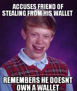 Image result for Mising Wallet Meme