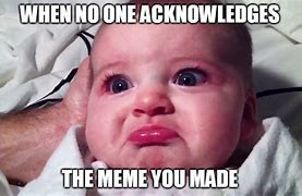 Image result for In Your Face Meme