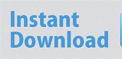 Image result for Instant Download Button