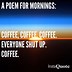 Image result for Funny Morning Coffee Memes