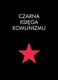 Image result for czarna_księga_komunizmu