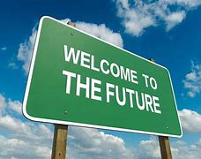 Image result for Welcome to the Future 2020