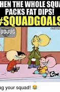 Image result for Tag Your Squad Memes