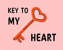 Image result for The Key to My Heart Meaning