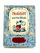 Image result for Noggin and the Whale Book