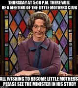 Image result for Funny Church Lady Memes