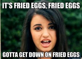 Image result for Fried Egg Meme