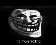 Image result for Crying Troll Face Meme