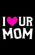 Image result for Ur Mama