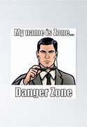 Image result for Archer Danger Zone Meme