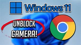 Image result for How to Unblock Windows 11 Google Crome