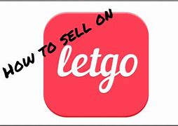 Image result for Letgo App Things to Sell