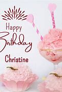 Image result for Happy Birthday Christine Meme