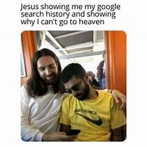 Image result for Memes of Jesus Christ