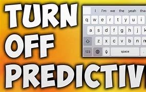 Image result for Turn Off Predictive Text iPhone
