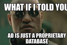 Image result for Proprietary Software Meme