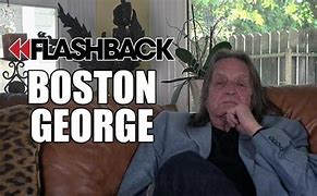 Image result for The Real Boston George