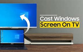 Image result for PC Cast to TV App