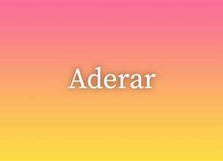 Image result for aderar