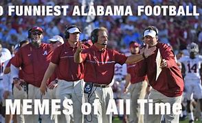 Image result for Funny Alabama Football