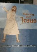 Image result for Jesus Dancing Meme
