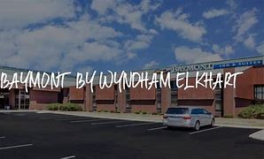 Image result for Baymont by Wyndham Elkhart