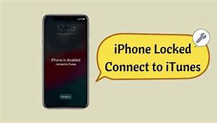 Image result for iPhone Locked Connect to iTunes