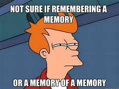 Image result for Memory Loss Funny Meme