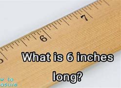 Image result for Six Inches