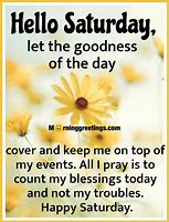 Image result for Good Morning Saturday Blessings Quotes