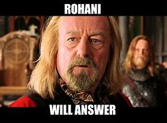 Image result for And Rohan Will Answer Meme