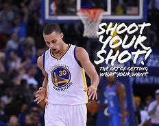 Image result for Shoot Your Shot Poster