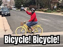 Image result for Bicycle Meme Generator