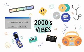 Image result for 2000s Vibes