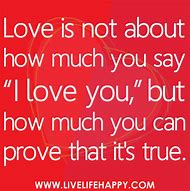 Image result for Love Is Not About Quotes