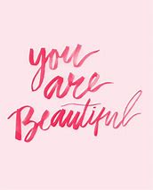 Image result for You're the Most Beautiful