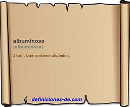 Image result for albuminoso