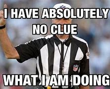 Image result for Funny NFL Referee Memes