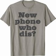 Image result for New Phone Who Dis Funny