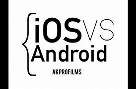 Image result for iPhone OS vs Android