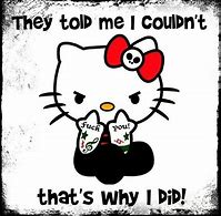 Image result for Angry Hello Kitty Meme