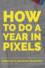 Image result for Bullet Journal Year in Pixels Dooedles